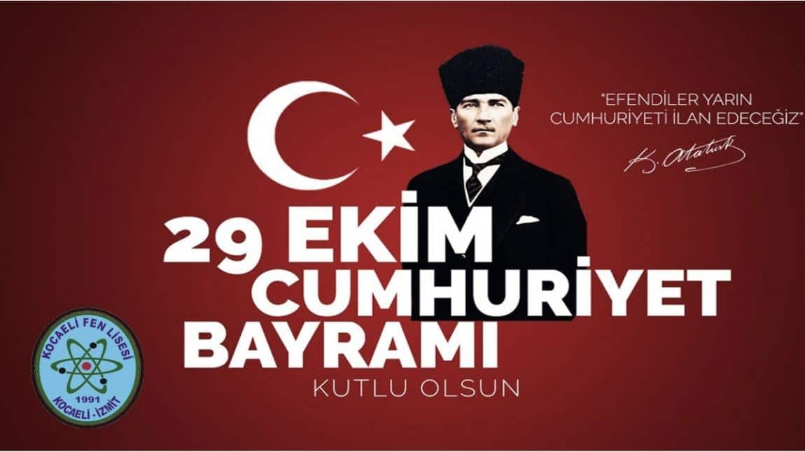 29 EKİM CUMHURİYET BAYRAMI KUTLU OLSUN